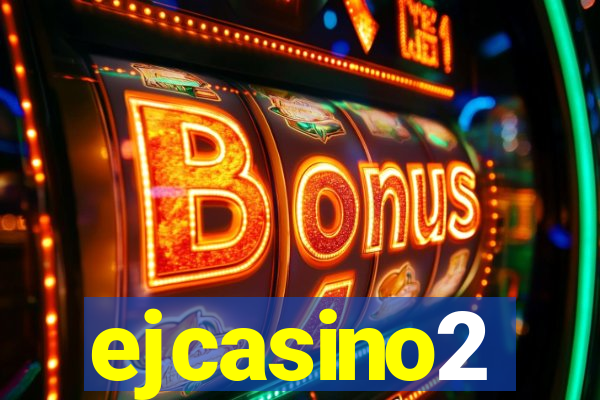 ejcasino2