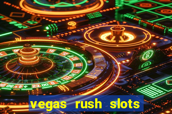 vegas rush slots casino gratis