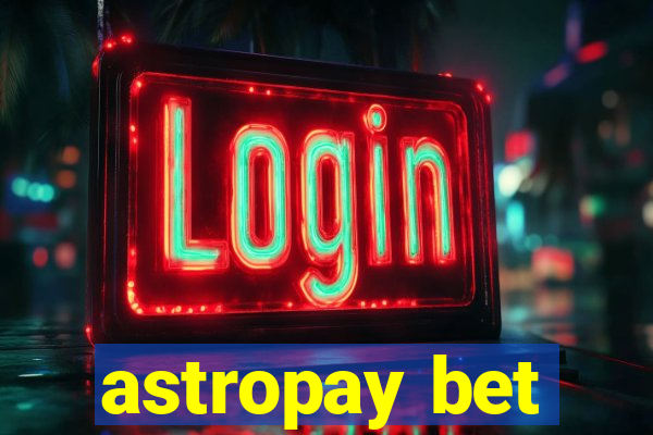 astropay bet