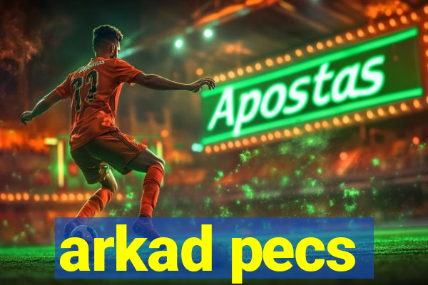 arkad pecs