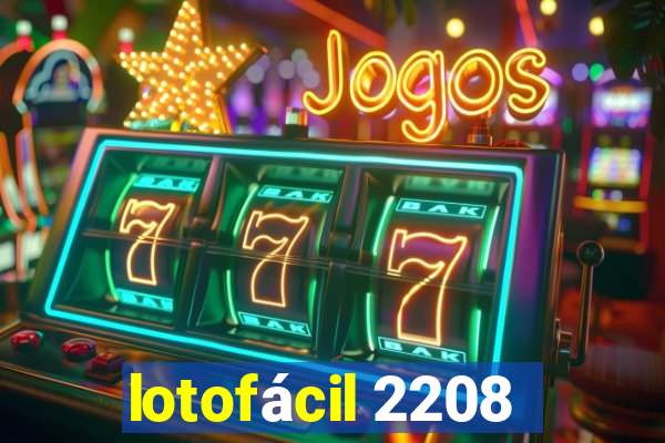 lotofácil 2208