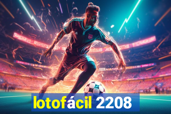 lotofácil 2208