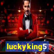 luckyking5