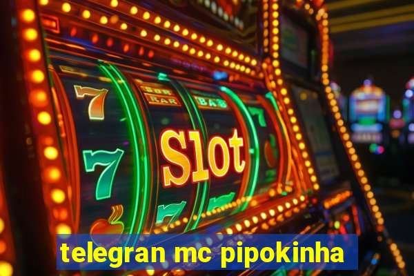 telegran mc pipokinha