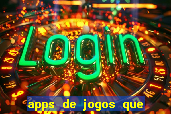 apps de jogos que realmente pagam