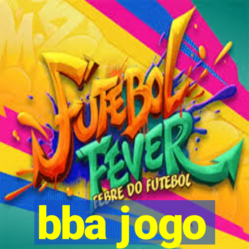 bba jogo