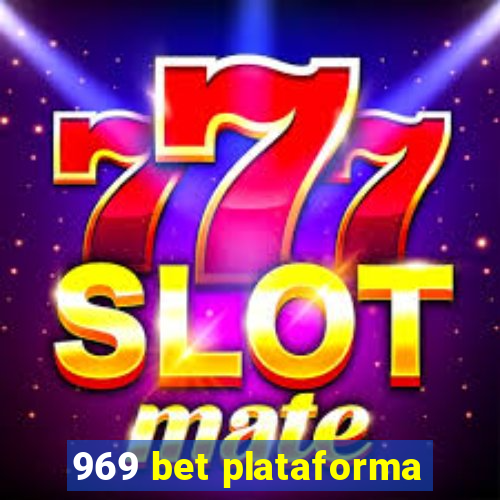 969 bet plataforma