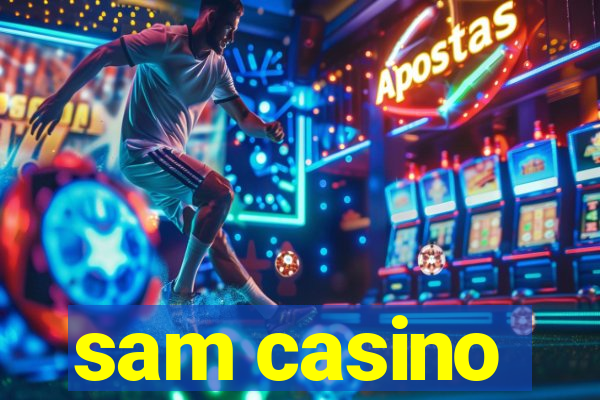 sam casino