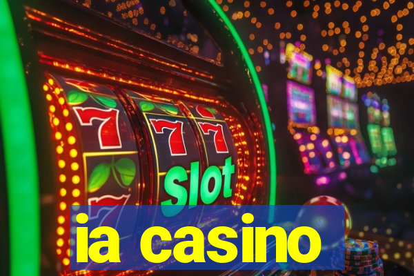 ia casino