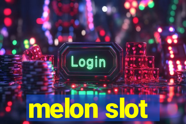 melon slot