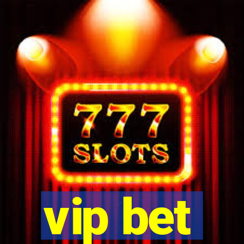 vip bet