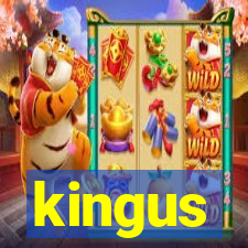 kingus