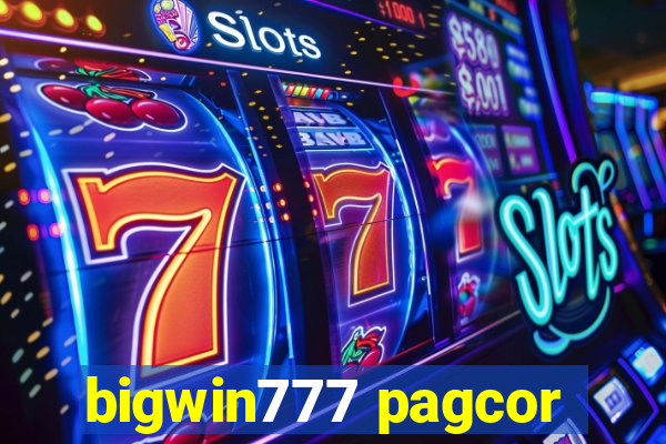 bigwin777 pagcor