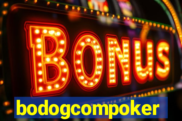 bodogcompoker