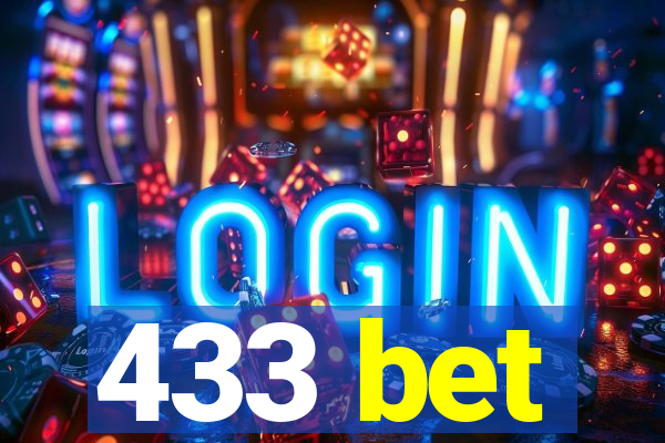 433 bet