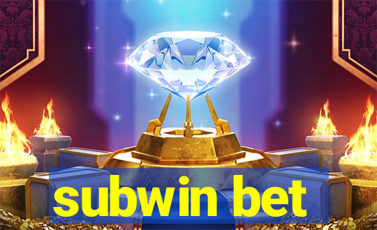 subwin bet