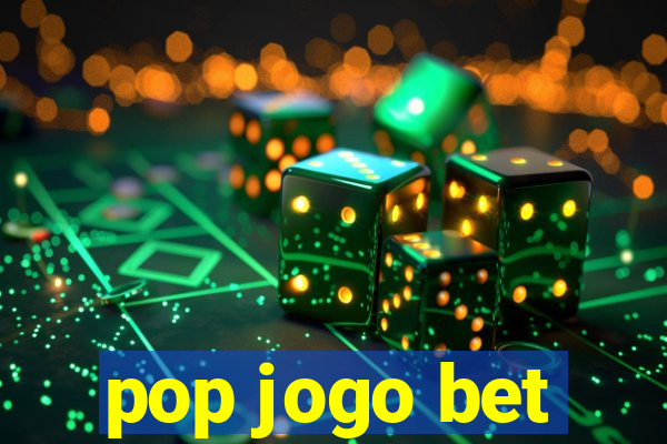 pop jogo bet