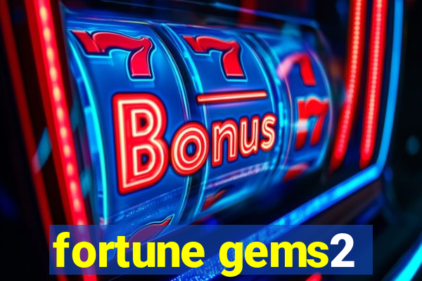 fortune gems2