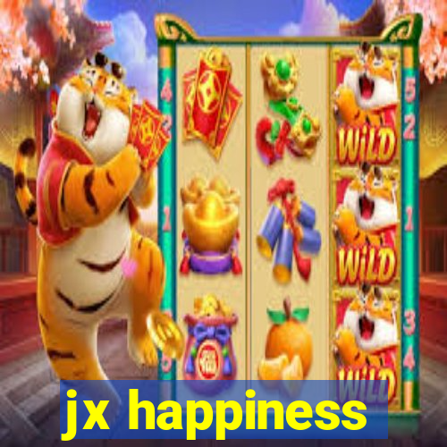 jx happiness