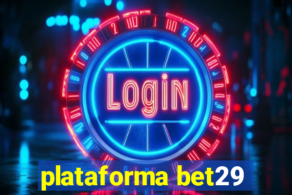 plataforma bet29