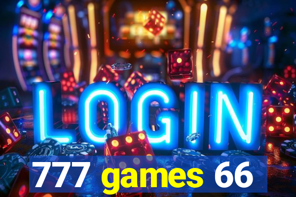 777 games 66