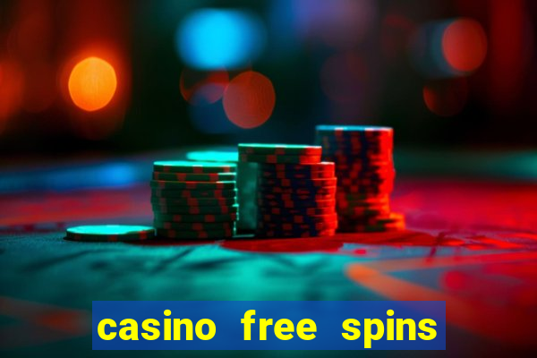 casino free spins no deposit bonus