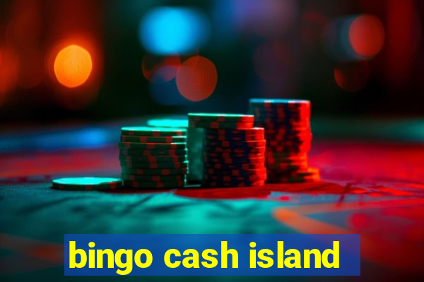 bingo cash island