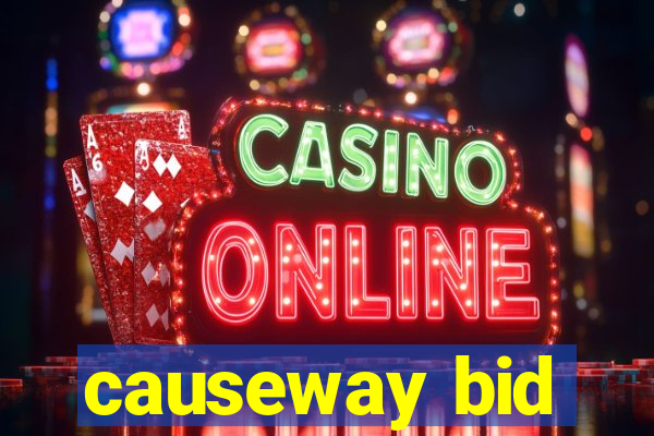 causeway bid