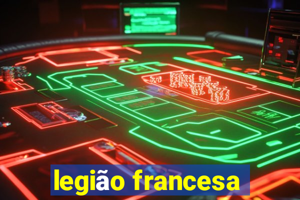 legião francesa