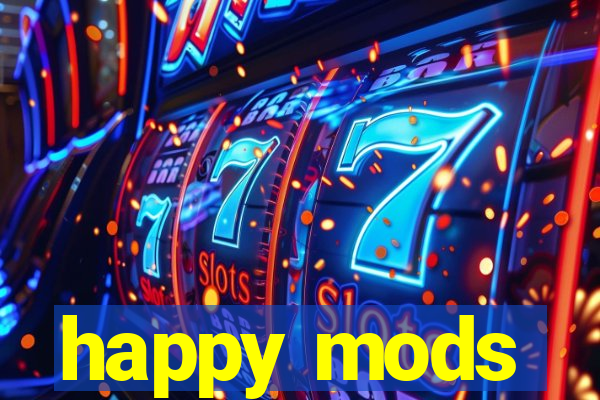 happy mods