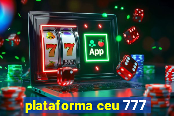 plataforma ceu 777