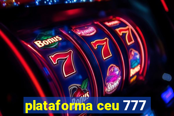 plataforma ceu 777