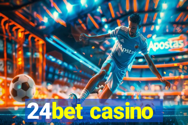 24bet casino