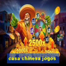 casa chinesa jogos