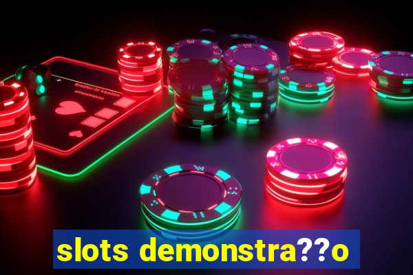 slots demonstra??o