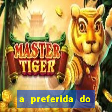 a preferida do terceiro mestre