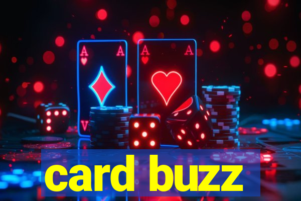 card buzz