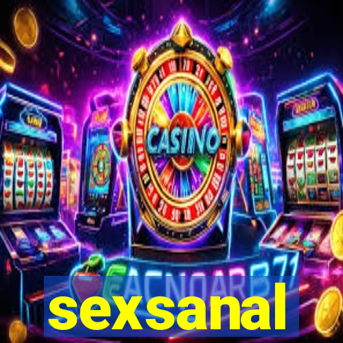 sexsanal