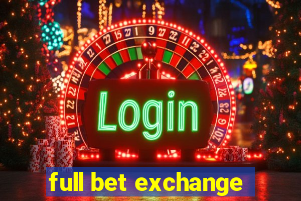 full bet exchange