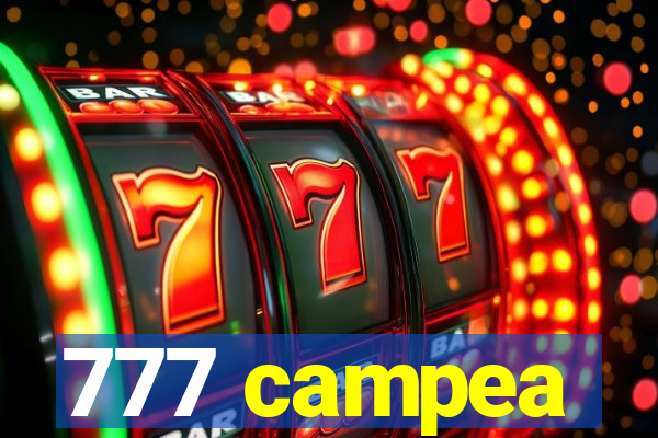 777 campea