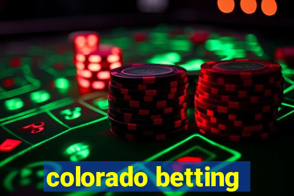 colorado betting