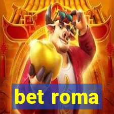 bet roma