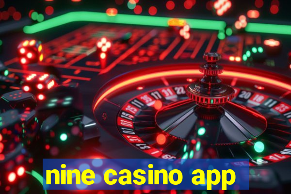 nine casino app