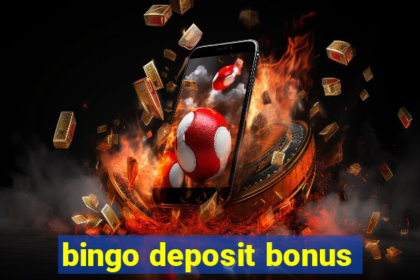 bingo deposit bonus