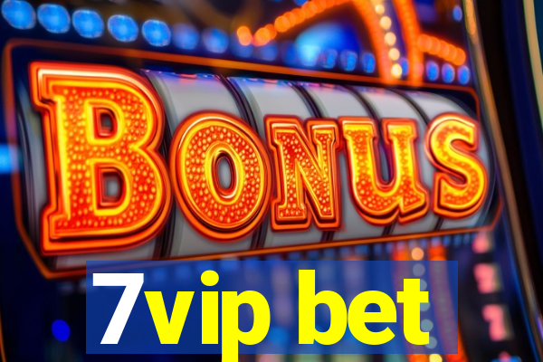 7vip bet