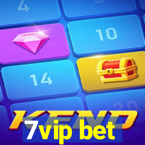 7vip bet