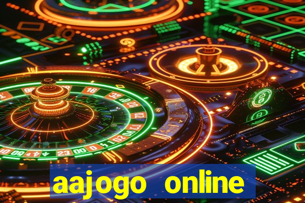 aajogo online casino jogos