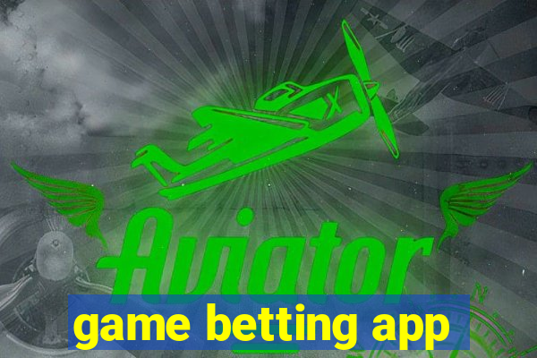 game betting app