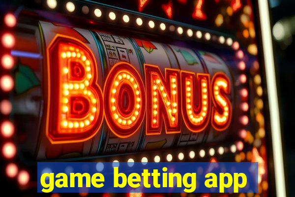 game betting app