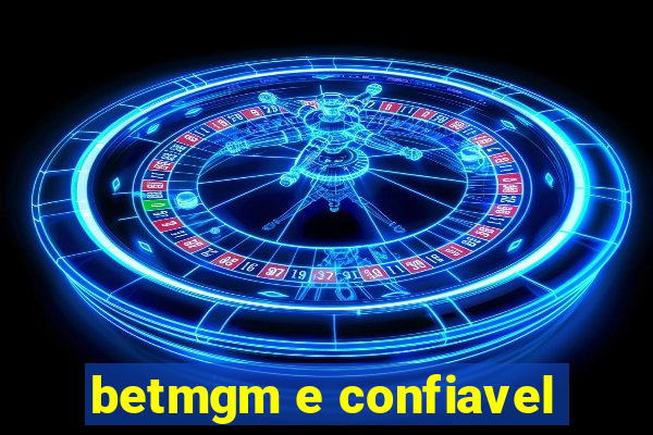 betmgm e confiavel